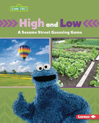 High and Low: A Sesame Street (R) Guessing Game by Schuh, Mari C.