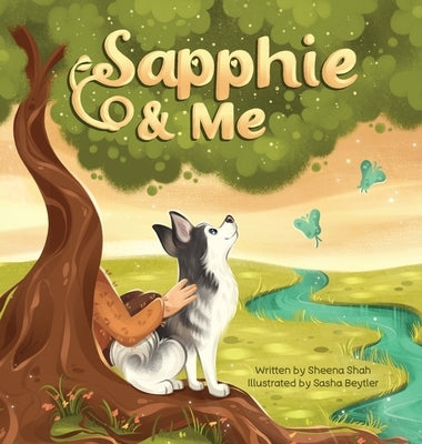 Sapphie & Me by Shah, Sheena