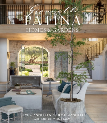 Patina Homes & Gardens by Giannetti, Steve