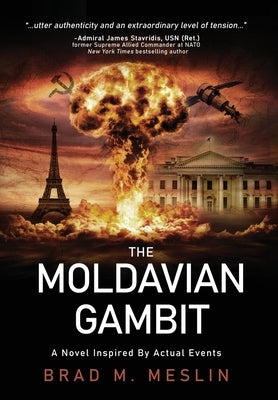 The Moldavian Gambit by Meslin, Brad M.