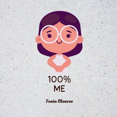 100% Me by Monroe, Tonia