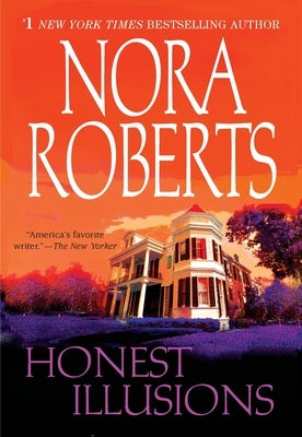 Honest Illusions by Roberts, Nora