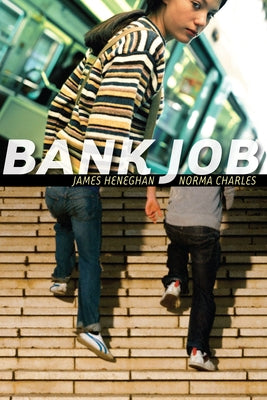 Bank Job by Heneghan, James