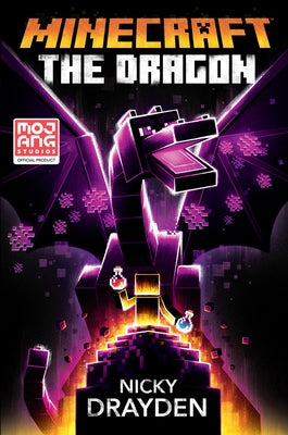 Minecraft: The Dragon by Drayden, Nicky