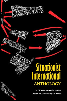 Situationist International Anthology by Knabb, Ken