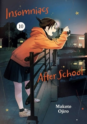 Insomniacs After School, Vol. 10 by Ojiro, Makoto