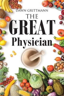 The Great Physician by Grittmann, Dawn