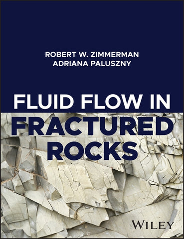 Fluid Flow in Fractured Rocks by Zimmerman, Robert W.