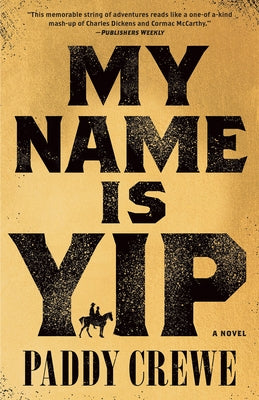 My Name Is Yip by Crewe, Paddy