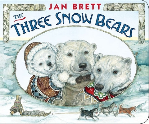 The Three Snow Bears by Brett, Jan