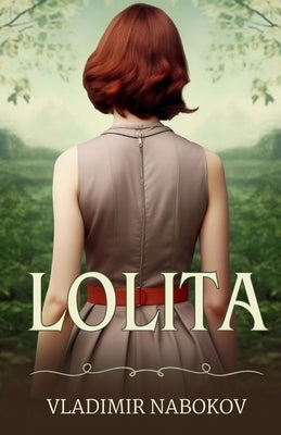 Lolita by Nabokov, Vladimir