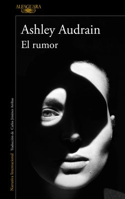El Rumor / The Whispers by Audrain, Ashley