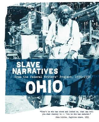 Ohio Slave Narratives by Goodwin, R. Christopher