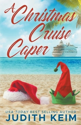 A Christmas Cruise Caper by Keim, Judith