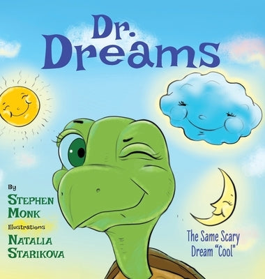 Dr. Dreams: The Same Scary Dream "Cool" by Monk, Stephen