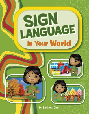 Sign Language in Your World by Griffo, Daniel