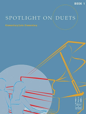 Spotlight on Duets, Book 1 by Marlais, Helen