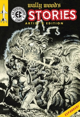 Wally Wood's EC Stories Artist's Edition - Expanded by Wood, Wally