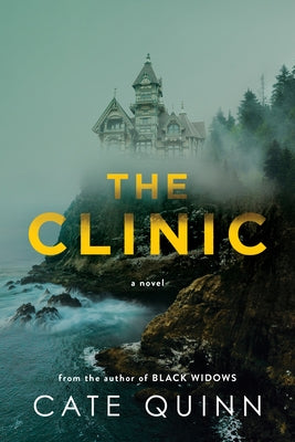 The Clinic by Quinn, Cate