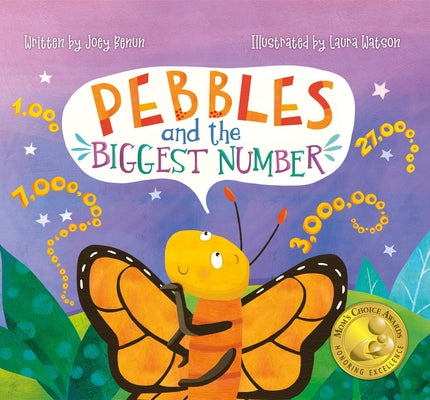 Pebbles and the Biggest Number by Benun, Joey