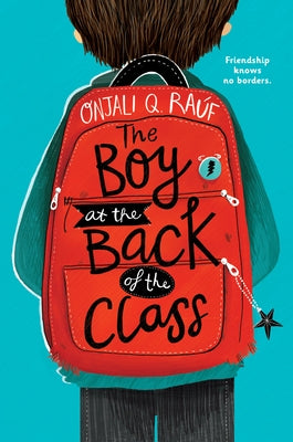 The Boy at the Back of the Class by Ra&#195;&#186;f, Onjali Q.