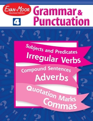 Grammar & Punctuation, Grade 4 Teacher Resource by Evan-Moor Educational Publishers