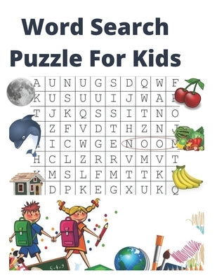 Word Search Puzzle For Kids by Books, Bochra