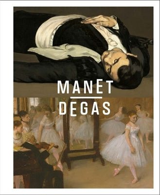 Manet/Degas by Wolohojian, Stephan