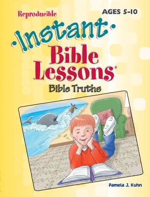 Bible Truths by Kuhn, Pamela