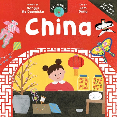 Our World: China by Ma Daemicke, Songju