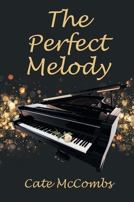 The Perfect Melody by McCombs, Cate