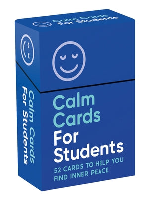 Calm Cards for Students: 52 Cards to Help You Find Inner Peace by Summersdale Publishers