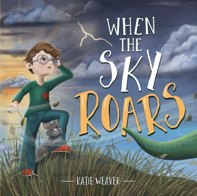 When the Sky Roars by Weaver, Katie