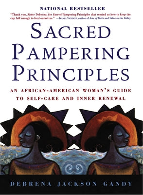 Sacred Pampering Principles by Gandy, Debrena Jackson
