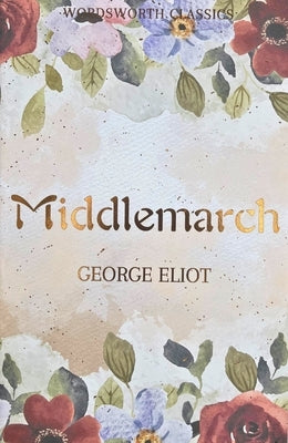 Middlemarch by Eliot, George