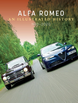 Alfa Romeo: An Illustrated History, 1910-2020 by Sch&#195;&#182;n, Christian