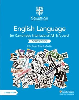 Cambridge International as and a Level English Language Coursebook by Gould, Mike