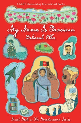 My Name Is Parvana by Ellis, Deborah