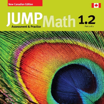 Jump Math AP Book 1.2: New Canadian Edition by Mighton, John