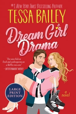 Dream Girl Drama by Bailey, Tessa