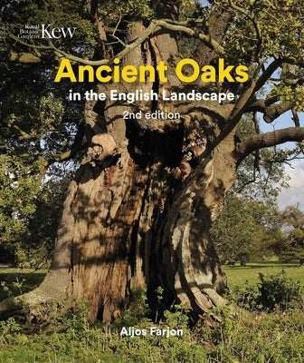 Ancient Oaks in the English Landscape by Farjon, Aljos