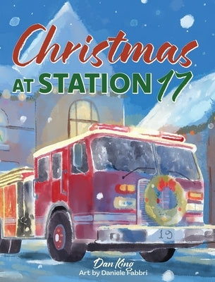 Christmas at Station 17 by King, Dan