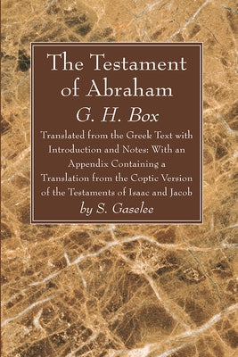 The Testament of Abraham by Box, G. H.