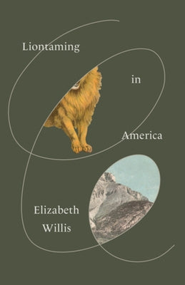 Liontaming in America by Willis, Elizabeth