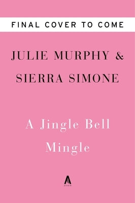 A Jingle Bell Mingle by Murphy, Julie
