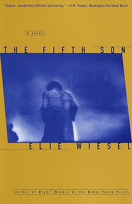 The Fifth Son by Wiesel, Elie