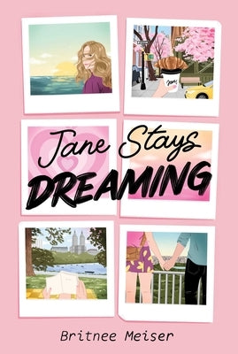 Jane Stays Dreaming by Meiser, Britnee