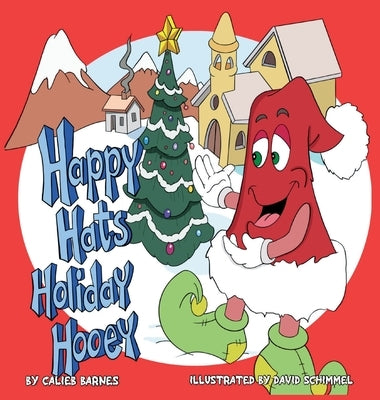 Happy Hats Holiday Hooey by Barnes, Calieb