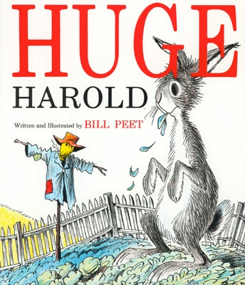 Huge Harold by Peet, Bill