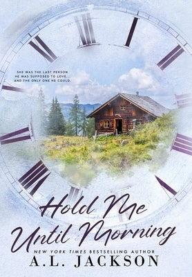 Hold Me Until Morning (Hardcover) by Jackson, A. L.